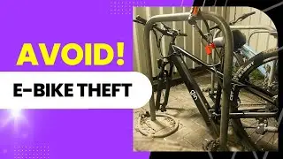 How to protect your electric bike from theft? | E-bike security tips