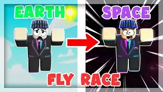 Earth to Space in FLY RACE...