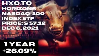 Top US Equity ETF!! Horizons Nasdaq 100 Index ETF (HXQ.TO) 