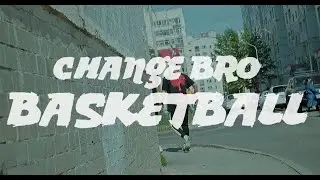 Hip Hop 3x3 - Change Bro