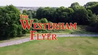The Westerham Flyer - After Lockdown Ride