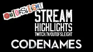 STREAM HIGHLIGHTS: Epic Codenames wins! - Outofsleight