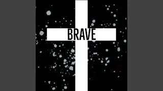 Brave