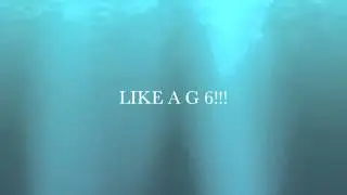 LIKE A G SIX