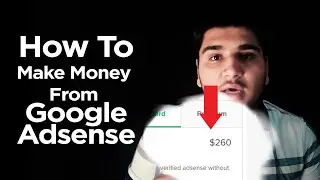 How To Make Money From Google Adsense | Earn Money | ITMentor | Class 10