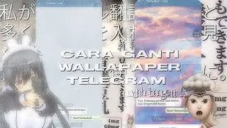 Cara Mengganti Wallpaper Telegram !! Mudah banget !