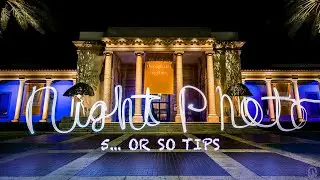 5 (ish) Tips for Night Photography
