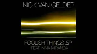 Nick Van Gelder - It's Like This ft Nina Miranda (2008)
