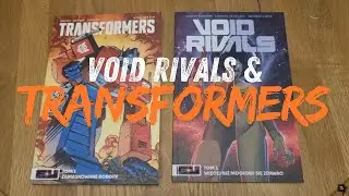 Transformers tom 1 & Void Rivals tom 1 (Nagle! Comics)