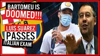 Bartomeu OUT! Vote of No Confidence Explained! Suarez PASSES Italian Citizenship Exam