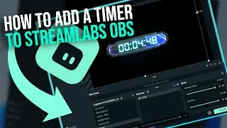How to add Timer to Streamlabs OBS - How to add timer to stream - Streamlabs OBS