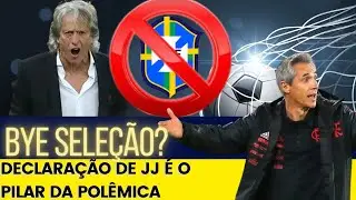 Seleção Brasileira - Declaração polêmica de Jorge Jesus, pode ter fechado as portas da seleção.