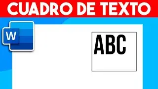 Como INSERTAR un CUADRO de TEXTO en Word (Guia Completa!)