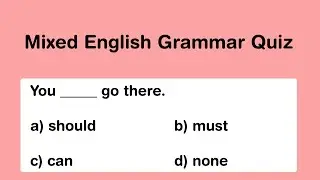 40 Mixed English grammar test| Can you score 40/40? #quiz #quiztest #grammartest #grammarquiz