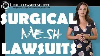 Surgical Mesh Lawsuit - How To Sue For Ventral Hernia Repair