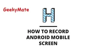 How to record android mobile screen