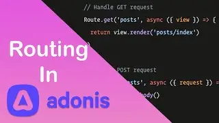 Part 2 Routing In Adonis Js Hindi (Fully Featured Web FrameWork)