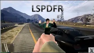 LSPDFR #3 Warrants for all!!