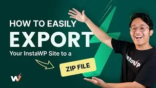 How to Easily Export Your InstaWP Site to a ZIP File | InstaWP Tutorial