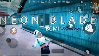 Neon blade x BGMI montage | BGMI unban soon 😍🥰 | #bgmishorts #viralvideo