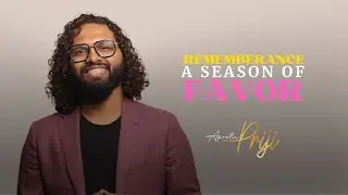 Remembrance: A Season of Favor