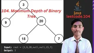 104. Maximum Depth of Binary Tree || leetcode.104 || Easy || java