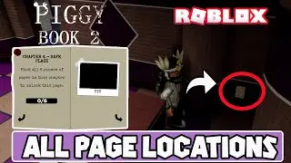 Piggy Pages Update Book 2 Chapter 4| How To Get All Roblox Piggy Book 2 Chapter 4 Pages | Safe Place