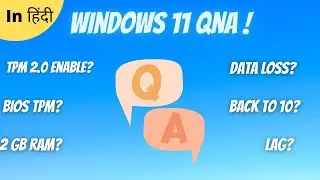 Windows 11 Frequently asked questions | Windows 11 FAQ! | Windows 11 All Questions answered