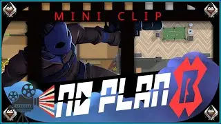 No Plan B // Mini Clip 01