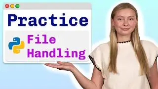 [Practice Problems] Python File Handling - Visually Explained