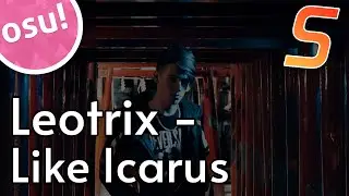 Leotrix - Like Icarus (by AlvaDroid) | osu! map