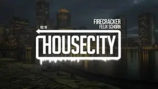Felix Schorn - Firecracker