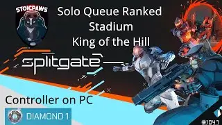 SplitGate Ranked 4v4 | Solo Queue | Stadium King of the Hill | NA Diamond | Controller on PC