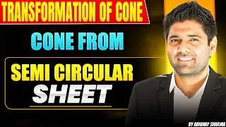 Transformation Of Cone | Most Important Topic For Pre+Mains By Abhinay Sharma (Abhinay Maths)