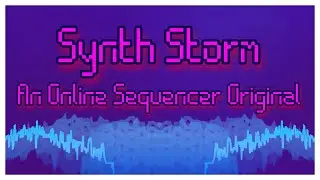 Synth Storm - An Online Sequencer Original