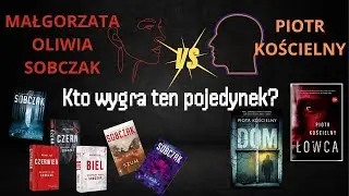 Małgorzata O. Sobczak vs. Piotr Kościelny - kto wygra ten pojedynek?