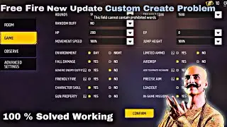 This Field Cannot Contain Prohibited Words Problem | Custom Create Problem | Free Fire | Monsters FF