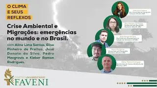 Crise Ambiental e Migrações: Emergências no mundo e no Brasil