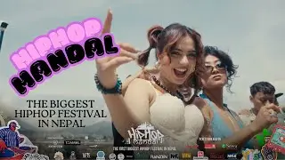 HipHop Mandal: The Biggest HipHop Festival in Nepal!