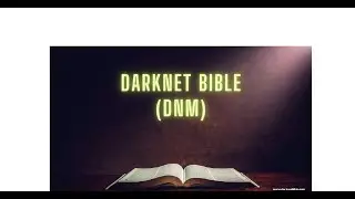 A Hacker's look at the DarkNet Marketplace (DNM) Bible: Part 1