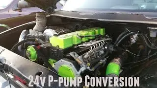 24v P-pump Cummins Conversion