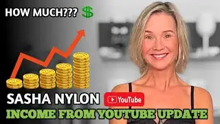 Sasha Nylon Income from Youtube Update 2025