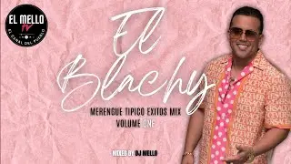 Merengue Típico Mix: El Blachy (¡PONLO EN LA FIESTA!)