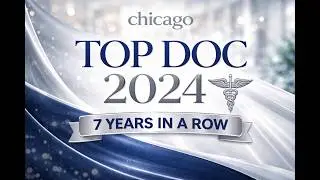 Chicago Magazine Top Doctor 2024 | Thank You Downers Grove