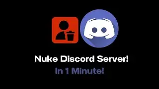 How to Nuke a Server in Discord In 2023!