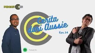 #PodcastKU​ Eps. 14 - Cerita dari Aussie