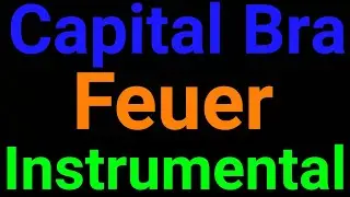 Capital Bra | Feuer | Instrumental