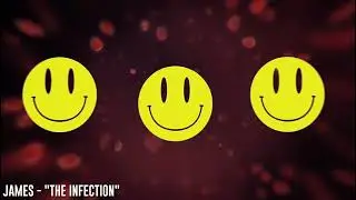 James - THE INFECTION (Techno/Big room/Main stage)