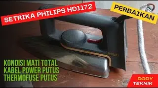 perbaiki setrika Philips HD1172 yg mati