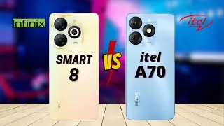 Infinix Smart 8 vs Itel A70